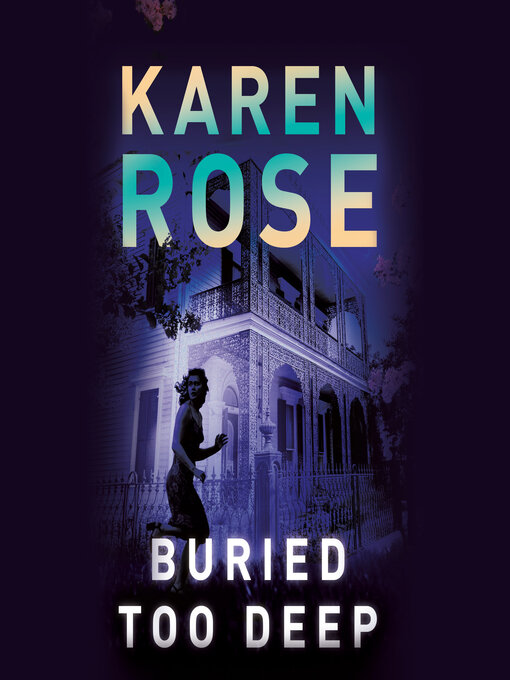 Title details for Buried Too Deep by Karen Rose - Available